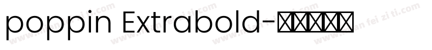 poppin Extrabold字体转换